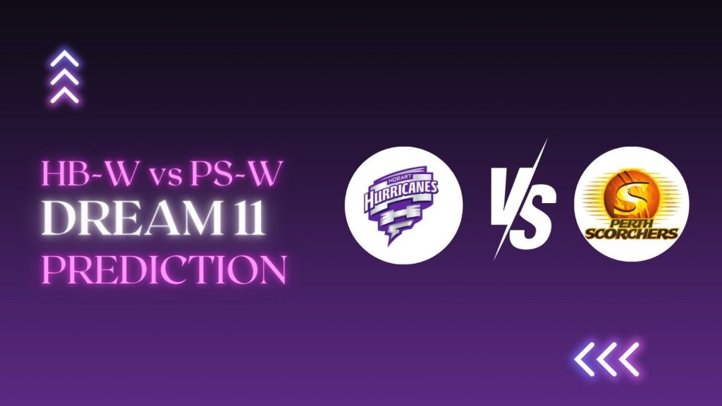 HB-W vs PS-W Dream11 Prediction